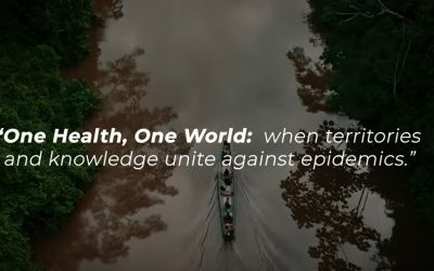 « Un seul monde, une seule santé »: Quand les territoires et les connaissances s’unissent contre les épidémies